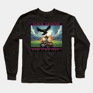 FLOCK AROUND AND FIND OUT Long Sleeve T-Shirt